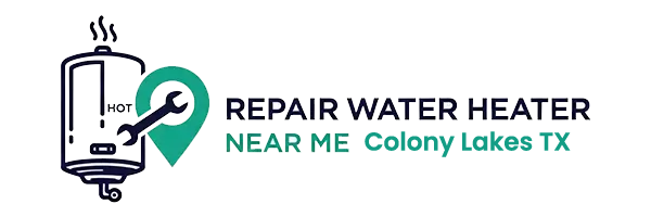 Repair Water Heater Near Me Colony Lakes TX